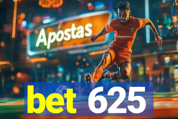 bet 625